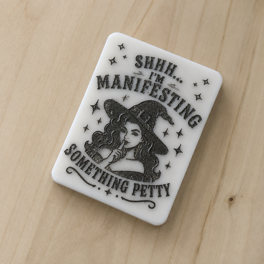 Manifesting Something Petty